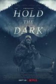 Постер Придержи тьму (Hold the Dark)