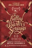 Постер Баллада Бастера Скраггса (The Ballad of Buster Scruggs)