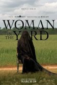 Постер Женщина во дворе (The Woman in the Yard)