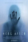 Постер По ту сторону (Here After)