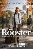 Постер Рустер (Rooster)