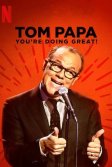 Постер Том Папа: Да всё отлично! (Tom Papa: You're Doing Great!)