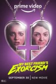 Постер Экзорцизм моей лучшей подруги (My Best Friend's Exorcism)