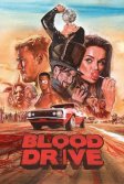 Постер Кровавая езда (Blood Drive)