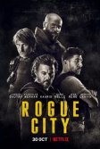 Постер Город мошенников (Rogue City)