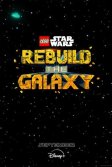 Постер LEGO Звёздные войны: Восстанови Галактику (Lego Star Wars: Rebuild the Galaxy)