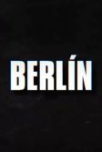 Постер Берлин (Berlín)