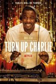 Постер Сделай погромче, Чарли (Turn Up Charlie)