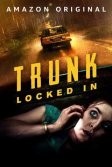 Постер Багажник: Запертая (Trunk: Locked In)