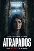 Постер Попавшие в ловушку (Atrapados / Caught)