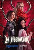 Постер Освобождение сериал (La liberación)