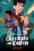 Постер Последние подростки на Земле (The Last Kids on Earth)