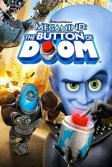 Постер Мегамозг: Кнопка гибели (Megamind: The Button of Doom)