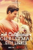 Постер Рождество в Калифорнии: Огни большого города (A California Christmas: City Lightsnet)