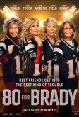 Постер 80 для Брэди (80 for Brady)