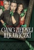 Постер Банда в зелёных перчатках (Gang Zielonej Rekawiczki)