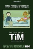 Постер Жизнь и приключения Тима (The Life & Times of Tim)