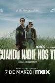 Постер Когда нас никто не видит (Cuando nadie nos ve / When no one sees us)