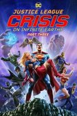 Постер Лига справедливости: Кризис на бесконечных землях. Часть 3 (Justice League: Crisis on Infinite Earths - Part Three)