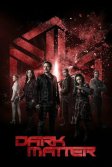 Постер Чёрная материя сериал (Dark Matter)