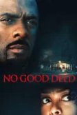 Постер За красивым фасадом (No Good Deed)