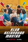 Постер Клуб «Забыть бывших» (Klub Kecanduan Mantan)