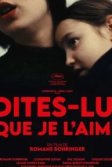 Постер Скажите ей, что я её люблю (Dites-lui que je l'aime)