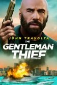 Постер Сорвать банк 3: Вор-джентльмен (The Gentleman Thief)