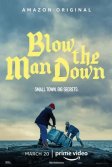 Постер Поднять паруса (Blow the Man Down)