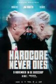 Постер Hardcore Never Dies (Hardcore Never Dies)