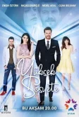 Постер Высшее общество сериал (Yuksek Sosyete)