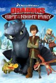 Постер Драконы: Подарок ночной фурии (Dragons: Gift of the Night Fury)