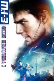 Постер Миссия: невыполнима 3 (Mission: Impossible III)