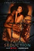 Постер Роковое соблазнение (Fatal Seduction)