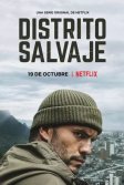 Постер Дикий округ сериал (Distrito Salvaje)