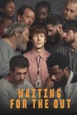 Постер В ожидании выхода (Waiting for the Out)