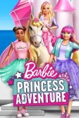 Постер Барби: Приключение Принцессы (Barbie Princess Adventure)