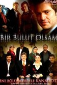 Постер Если бы я стал облаком (Bir bulut olsam)