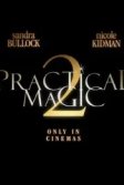 Постер Практическая магия 2 (Practical Magic 2)