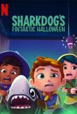 Постер Акулопес и фантастический Хэллоуин (Sharkdog's Fintastic Halloween)