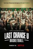 Постер Последняя возможность: Баскетбол (Last Chance U: Basketball)