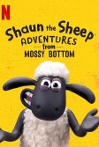 Постер Барашек Шон: Приключения на ферме (Shaun the Sheep: Adventures from Mossy Bottom)