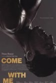 Постер Пойдём со мной (Come with Me)