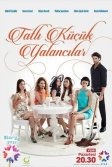 Постер Милые обманщицы сериал (Tatli Kucuk Yalancilar)