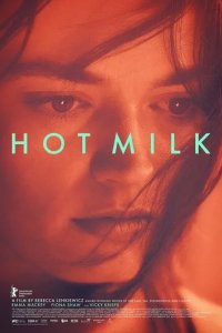 Постер Горячее молоко (Hot Milk)