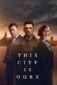 Постер Этот город принадлежит нам (This City Is Ours)