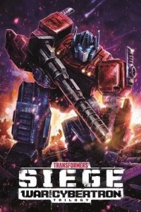 Постер Трансформеры. Трилогия о войне за Кибертрон (Transformers: War for Cybertron)