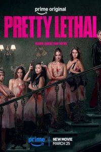 Постер Смертельно прекрасна (Pretty Lethal)