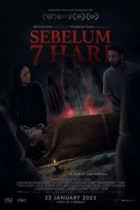 Постер Последние 7 дней (Sebelum 7 Hari)