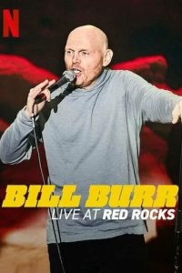 Постер Билл Бёрр: Выступление в Red Rocks (Bill Burr: Live at Red Rocks)